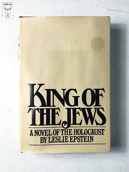 Leslie Epstein - King of The Jews